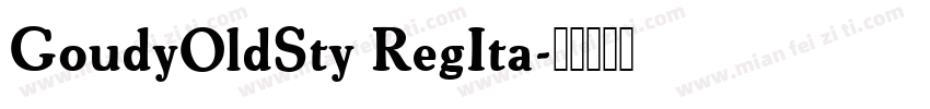 GoudyOldSty RegIta字体转换